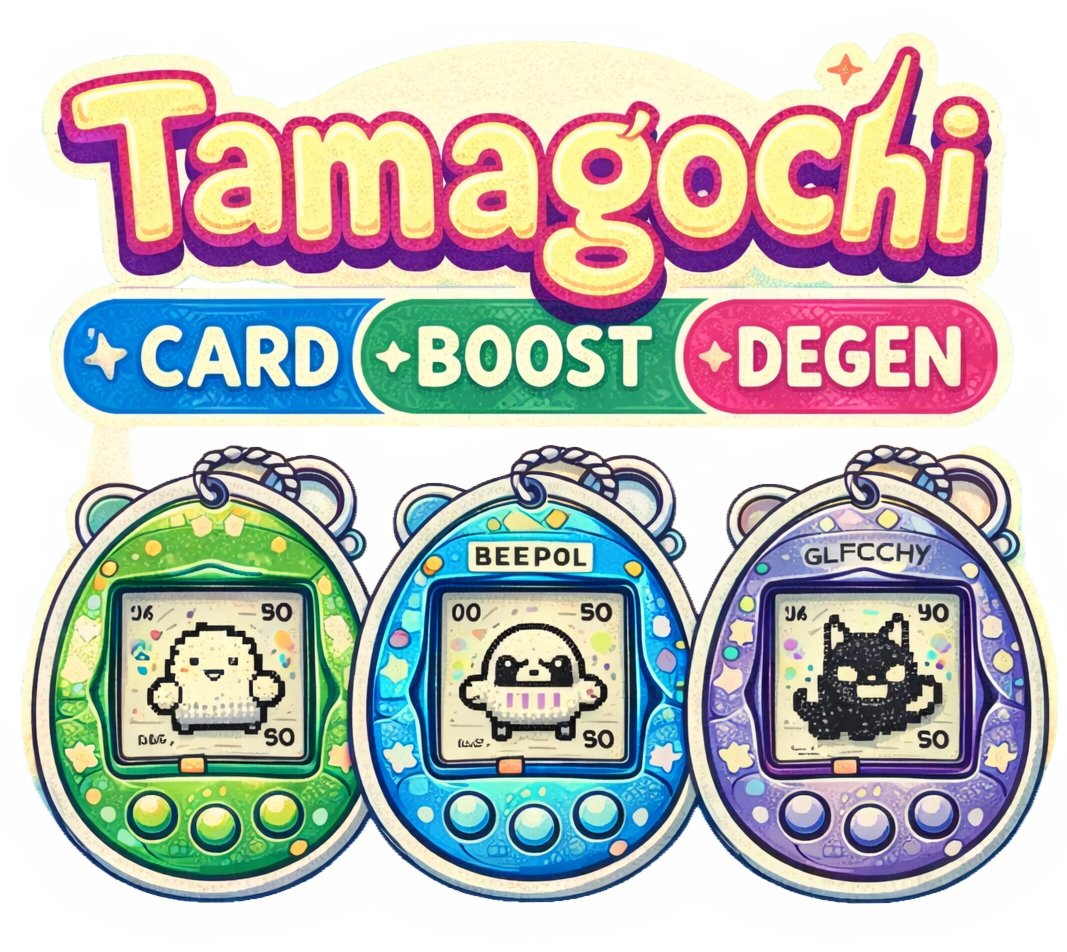 Tamagotchi Card Boost Degen